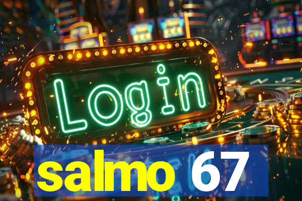 salmo 67